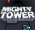 Mighty Tower
